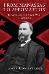 book From Manassas to Appomattox: Memoirs of the Civil War in America