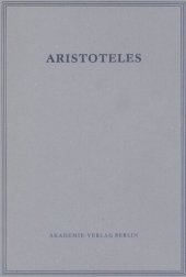 book Aristoteles Werke. BAND 18/II-III Opuscula II und III: Mirabilia. De Audibilibus