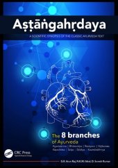 book Aṣṭāṅgahṛdaya: A Scientific Synopsis of the Classic Ayurveda Text