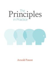 book Principles of practice by Arnold Patent, author of You can have it all