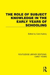 book The Role of Subject Knowledge in the Early Years of Schooling