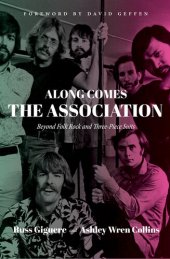 book Along Comes The Association: Beyond Folk Rock and Three-Piece Suits