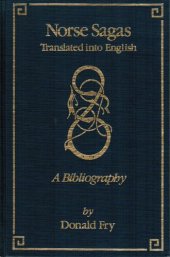 book Norse Sagas Translated Into English: A Bibliography