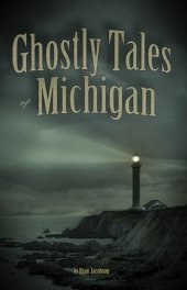 book Ghostly Tales of Michigan