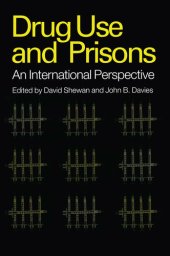 book Drug Use in Prisons: An International Perspective