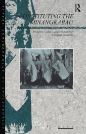 book Constituting the Minangkabau: Peasants, Culture and Modernity in Colonial Indonesia