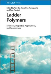 book Ladder Polymers: Synthesis, Properties, Applications and Perspectives