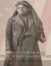 book Reminiscences of My Life in Camp with the 33d United States Colored Troops, Late 1st S. C. Volunteers