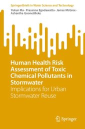 book Human Health Risk Assessment of Toxic Chemical Pollutants in Stormwater: Implications for Urban Stormwater Reuse