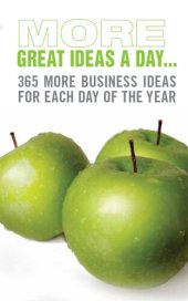 book More Great Ideas a Day: 365 More Business Ideas for Each Day of the Year