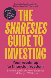 book The Sharesies Guide to Investing: Your Easy Way to Financial Freedom