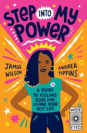 book Step into My Power: A Guide to Feeling Good and Living Your Best Life