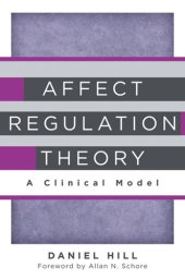 book Affect Regulation Theory: A Clinical Model