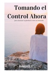 book Tomando el Control Ahora