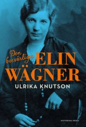 book Den besvärliga Elin Wägner