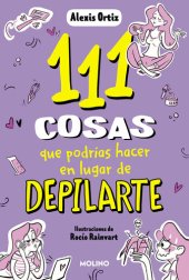 book 111 cosas que podrías hacer en lugar de depilarte