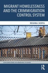 book Migrant Homelessness and the Crimmigration Control System