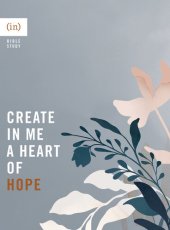 book Create in Me a Heart of Hope