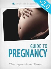 book Guide To Pregnancy: What To Expect When You're Expecting Your First Baby