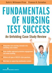 book Fundamentals of Nursing Test Success: An Unfolding Case Study Review