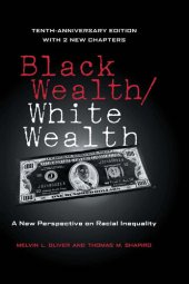 book Black Wealth / White Wealth: A New Perspective on Racial Inequality