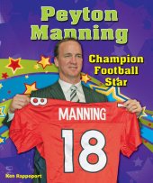 book Peyton Manning: Champion Football Star