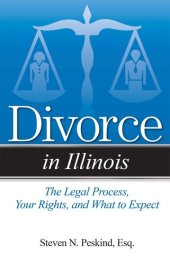 book Divorce in Illinois: Understandable Answers to Your Legal Questions