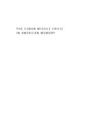 book The Cuban Missile Crisis in American Memory: Myths versus Reality