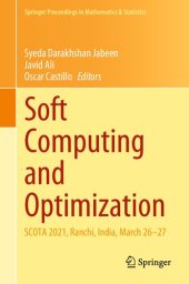 book Soft Computing and Optimization: SCOTA 2021, Ranchi, India, March 26–27