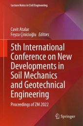 book 5th International Conference on New Developments in Soil Mechanics and Geotechnical Engineering: Proceedings of ZM 2022