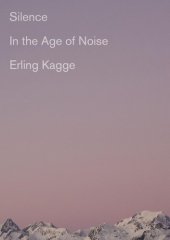 book Silence: In the Age of Noise