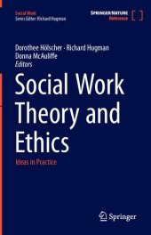 book Social Work Theory and Ethics: Ideas in Practice