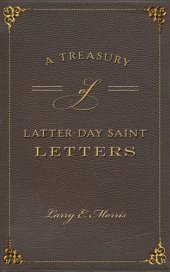 book A Treasury of Latter-Day Saint Letters