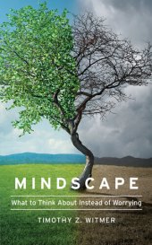 book Mindscape: What to Think About Instead of Worrying