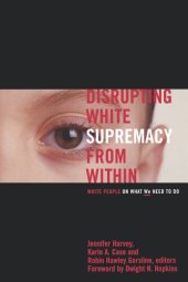 book Disrupting White Supremacy