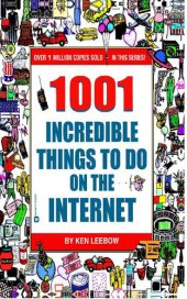 book 1001 Incredible Things to Do on the Internet