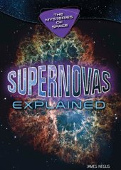 book Supernovas Explained