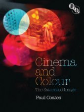 book Cinema and Colour: The Saturated Image (Telord 1403)