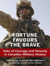 book Fortune Favours the Brave: Tales of Courage and Tenacity in Canadian Military History