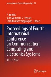 book Proceedings of Fourth International Conference on Communication, Computing and Electronics Systems: ICCCES 2022