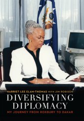 book Diversifying Diplomacy: My Journey from Roxbury to Dakar