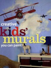 book Creative Kids' Murals You Can Paint