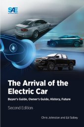 book The Arrival of the Electric Car: Buyer's Guide, Owner's Guide, History, Future