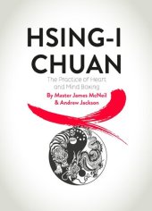 book HSING-I CHUAN: The Practice of Heart and Mind Boxing