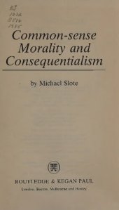 book Common-sense morality and consequentialism.