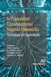 book IoT-enabled Convolutional Neural Networks: Techniques and Applications