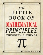 book The Little Book of Mathematical Principles, Theories, & Things