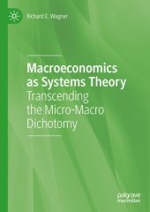 book Macroeconomics as Systems Theory: Transcending the Micro-Macro Dichotomy