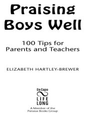 book Praising Boys Well: 100 Tips for Parents and Teachers