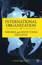 book International Organization: Theories and Institutions